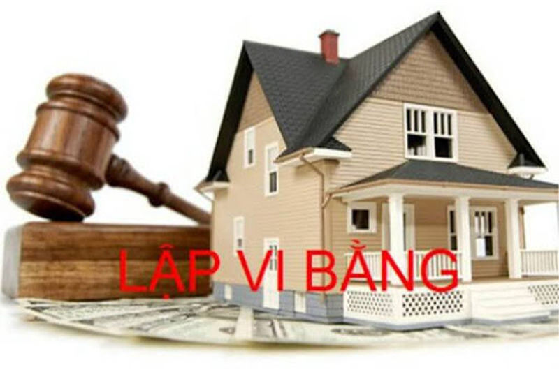 Lập vi bằng tại nhà