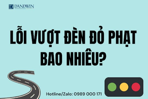 Lỗi vượt đèn đỏ phạt bao nhiêu