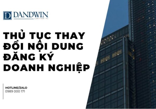 Thủ tục thay đổi nội dung đăng ký doanh nghiệp