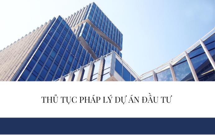 Thủ tục pháp lý dự án đầu tư