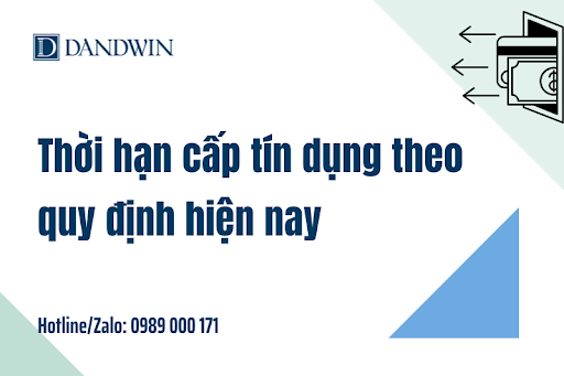 Thời hạn cấp tín dụng theo quy định hiện nay