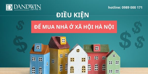Điều kiện để mua nhà ở xã hội ở Hà Nội