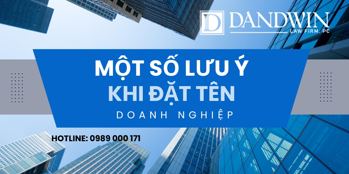 một số lưu ý khi đặt tên doanh nghiệp