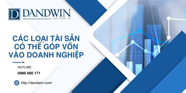 các loại tài sản có thể góp vốn vào doanh nghiệp